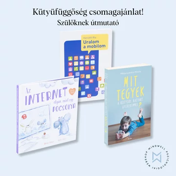 Kütyüfüggőség, segítség szülőknek csomagajánlat!