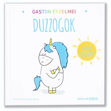 Gaston érzelmei - Duzzogok