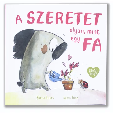 A szeretet olyan, mint egy fa