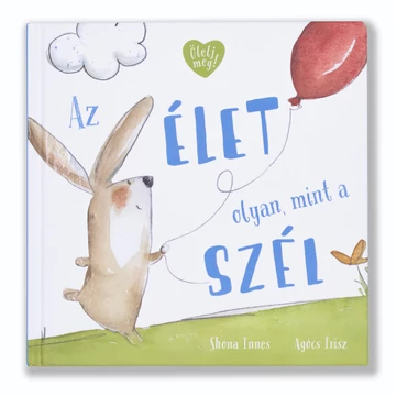 Az élet olyan, mint a szél