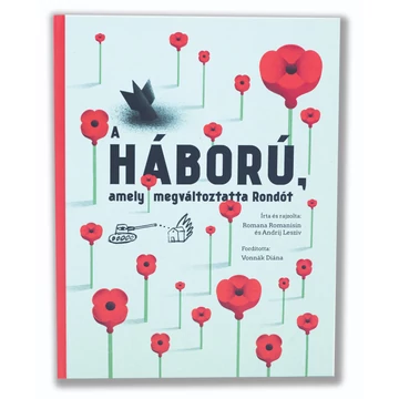 A háború, amely megváltoztatta Rondót