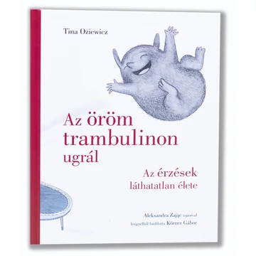 Az öröm trambulinon ugrál