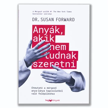 Anyák, akik nem tudnak szeretni