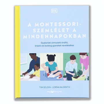 A Montessori-szemlélet a mindennapokban