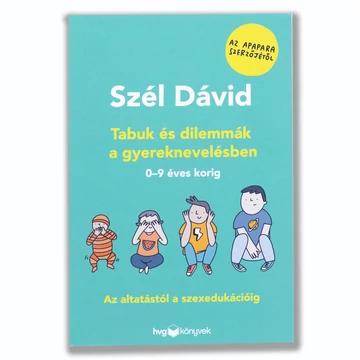 Tabuk és dilemmák a gyereknevelésben