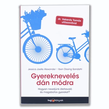 Gyereknevelés dán módra
