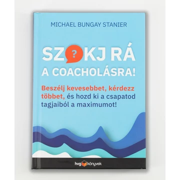 Szokj rá a coacholásra!