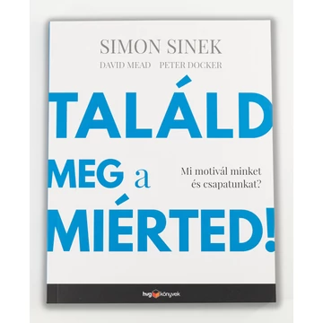 Találd meg a miérted!