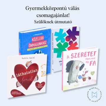 Gyermekközpontú válás csomagajánlat! szülőknek