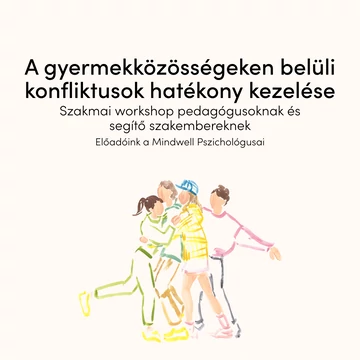 A gyermekközösségeken belüli konfliktusok hatékony kezelése
