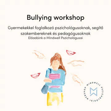 Bullying workshop - szakmai workshop