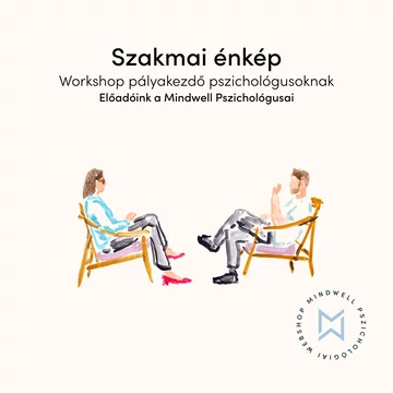 Szakmai énkép - workshop pályakezdő pszichológusoknak