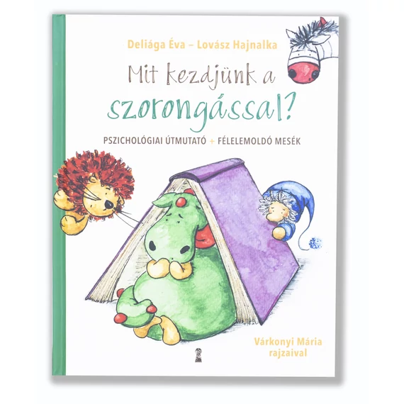 Mit kezdjünk a szorongással?