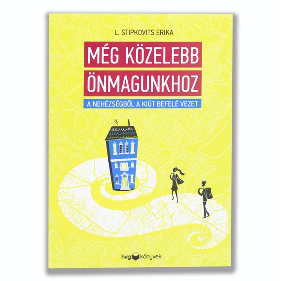 Még közelebb önmagunkhoz