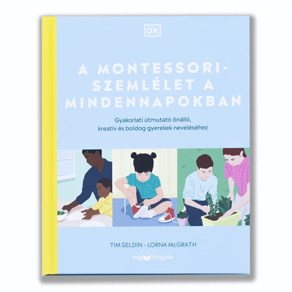 A Montessori-szemlélet a mindennapokban