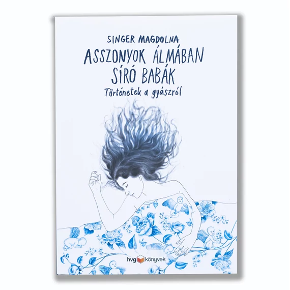 Asszonyok álmában síró babák