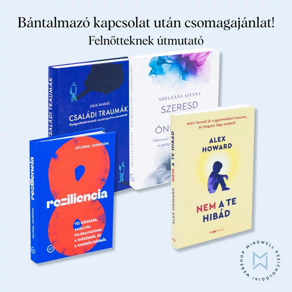 Bántalmazó kapcsolat után csomagajánlat!