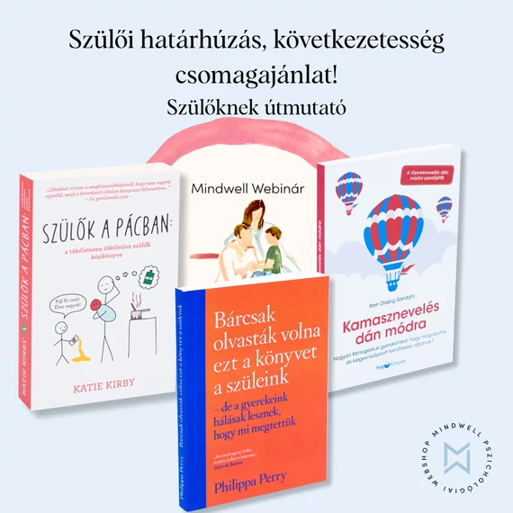 Szülői határhúzás, következetesség csomagajánlat!