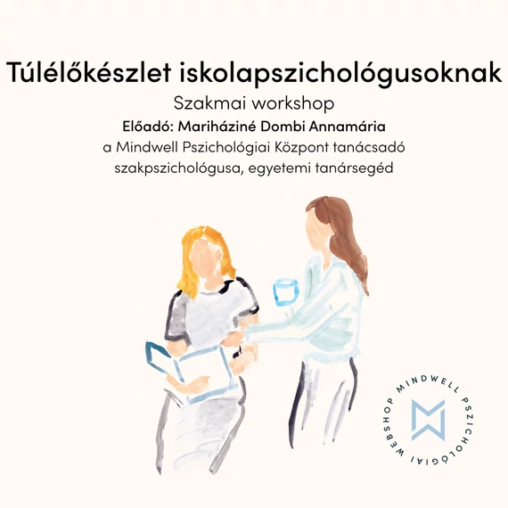 Túlélőkészlet iskolapszichológusoknak - szakmai workshop