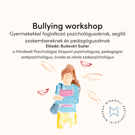Bullying workshop - szakmai workshop