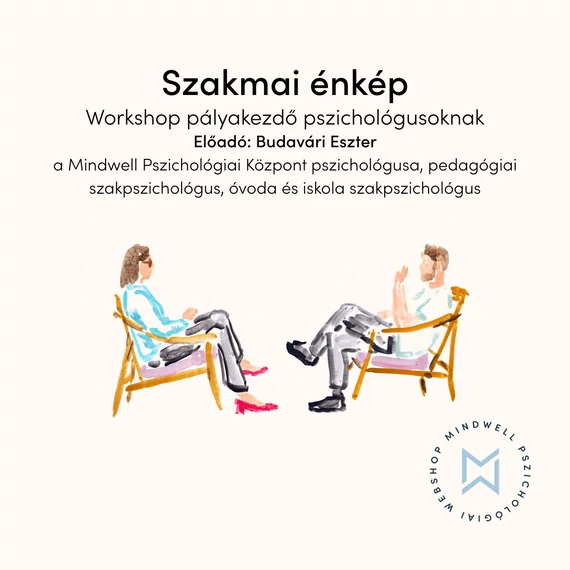 Szakmai énkép - workshop pályakezdő pszichológusoknak