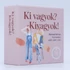 Kép 2/5 - Ki vagyok? Kivagyok! Kamasz kártyajáték