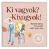 Kép 1/6 - Ki vagyok? Kivagyok! Kamasz kártyajáték - 160 kérdéssel