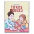 Kép 1/2 - Titkos reggeli - családi mesék