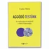 Kép 1/2 - Aggódó testünk