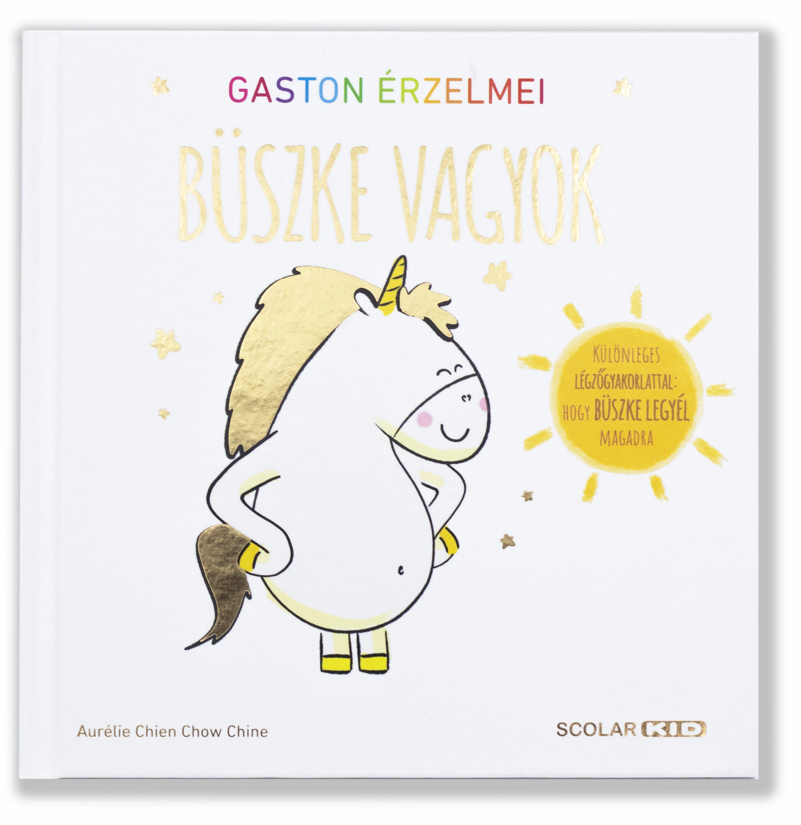 Gaston érzelmei - Büszke vagyok