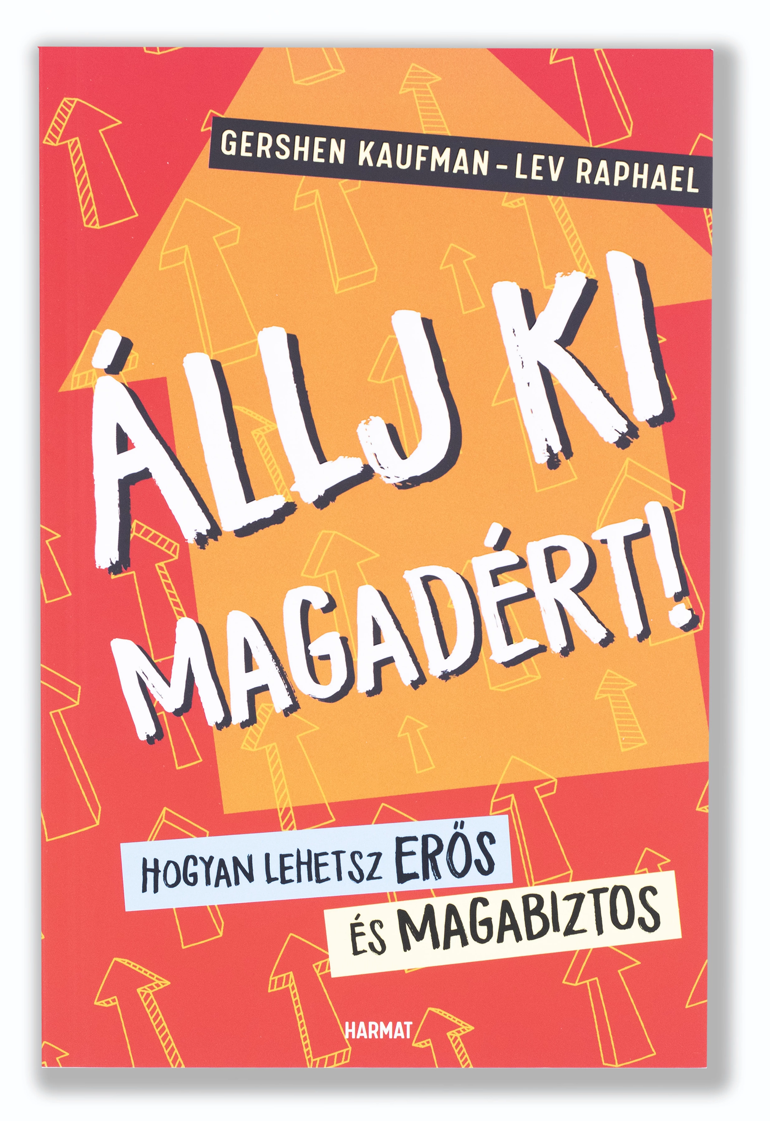 Állj ki magadért!