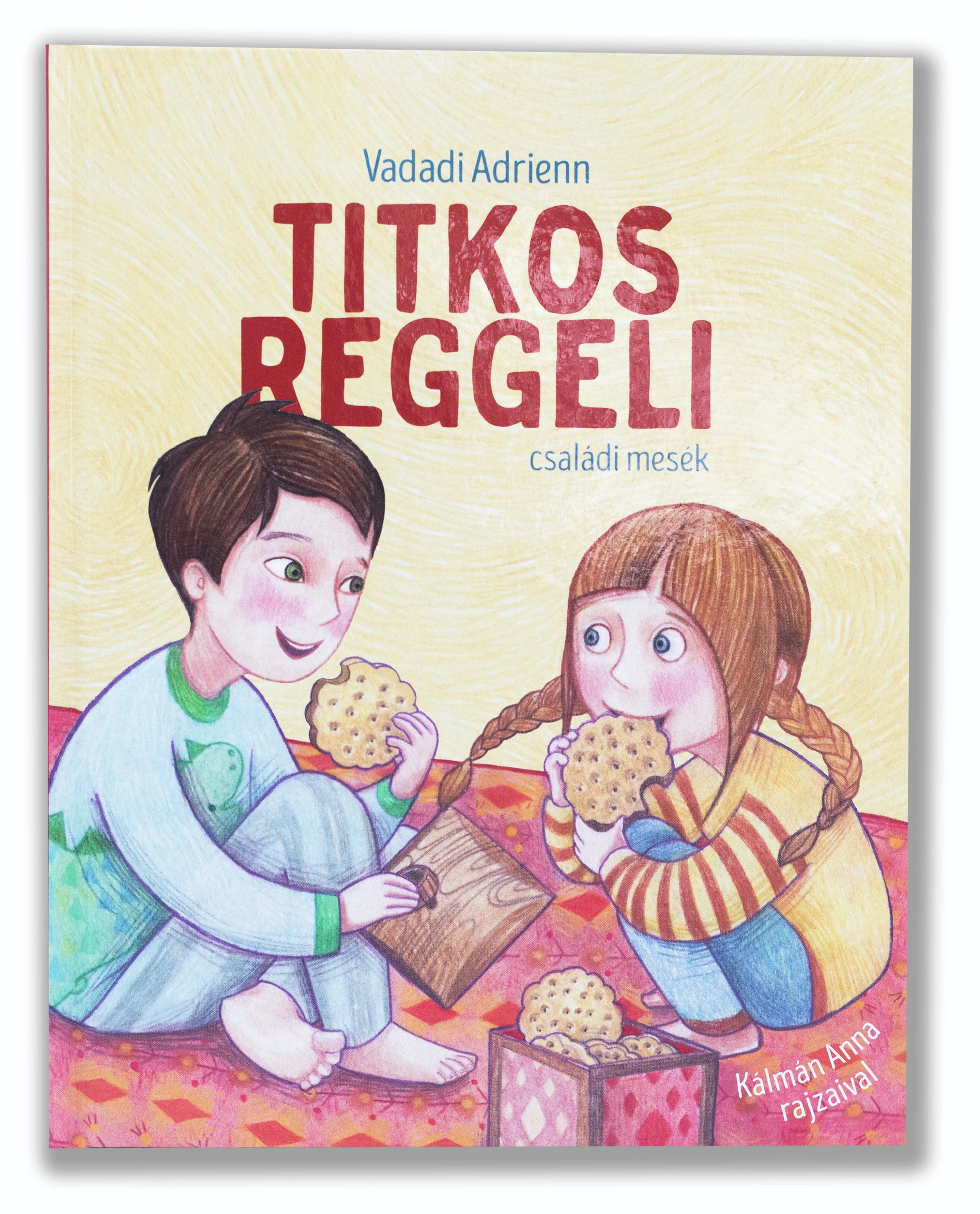Titkos reggeli - családi mesék