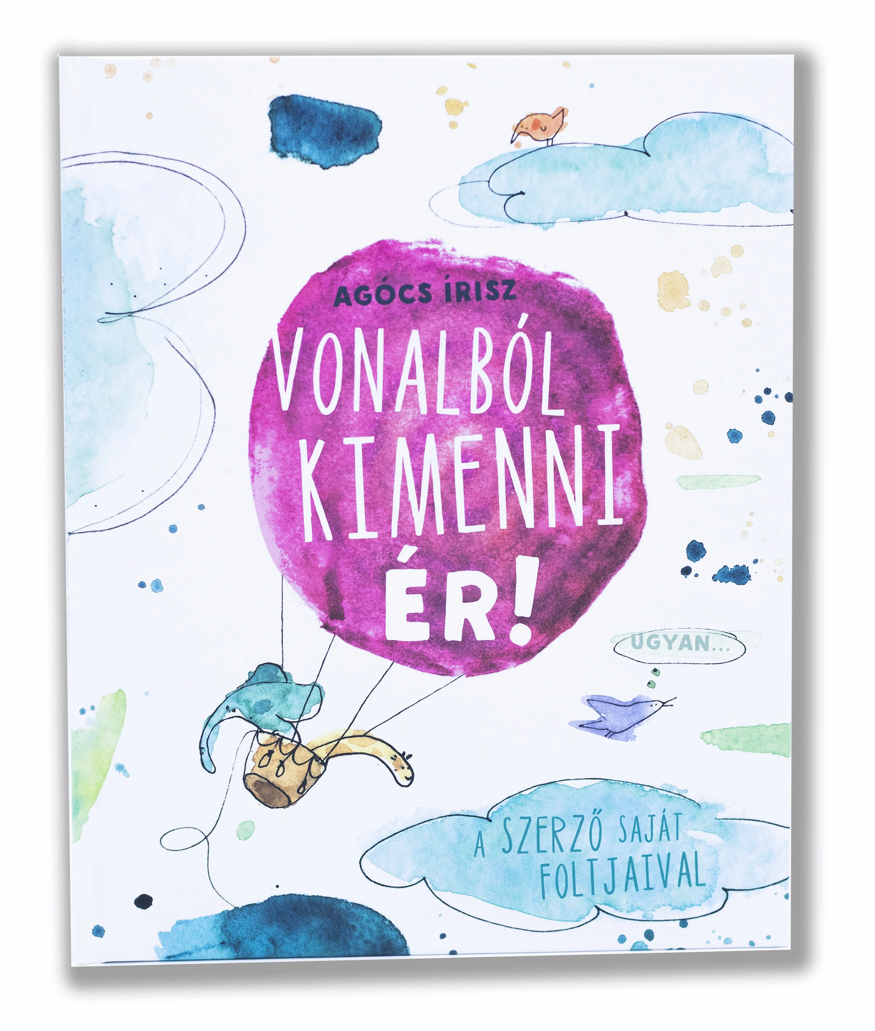 Vonalból kimenni ér!