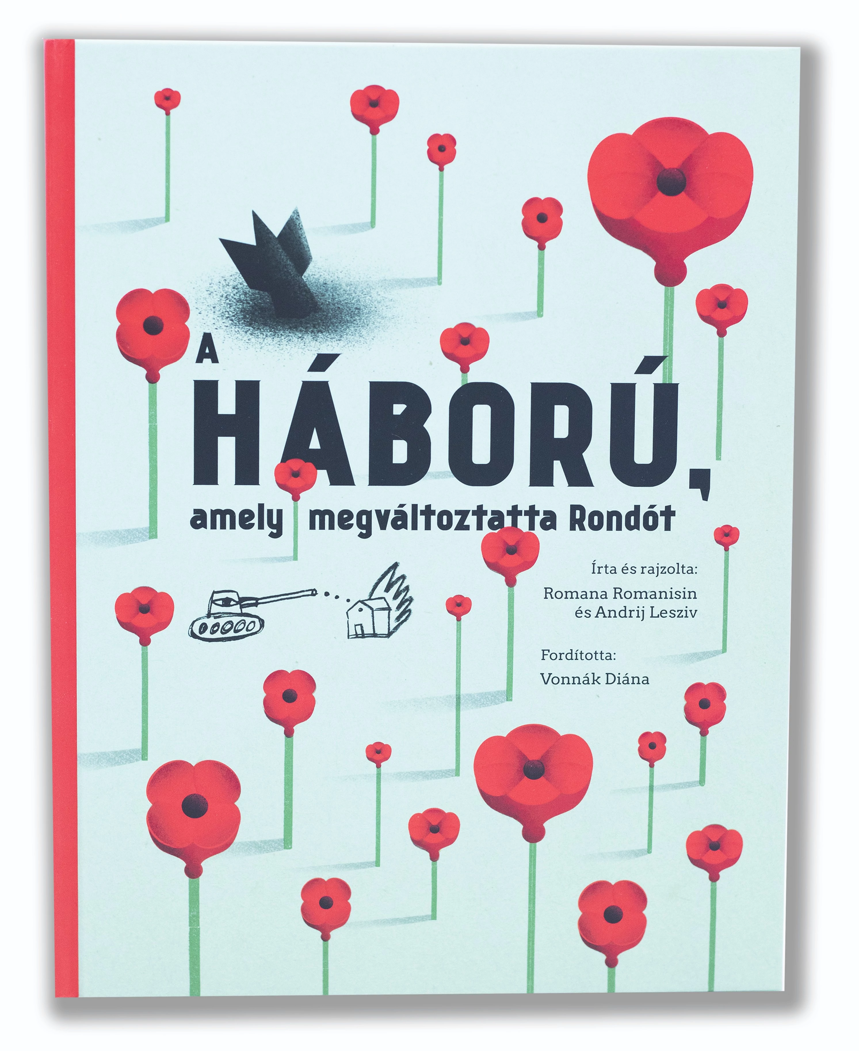 A háború, amely megváltoztatta Rondót