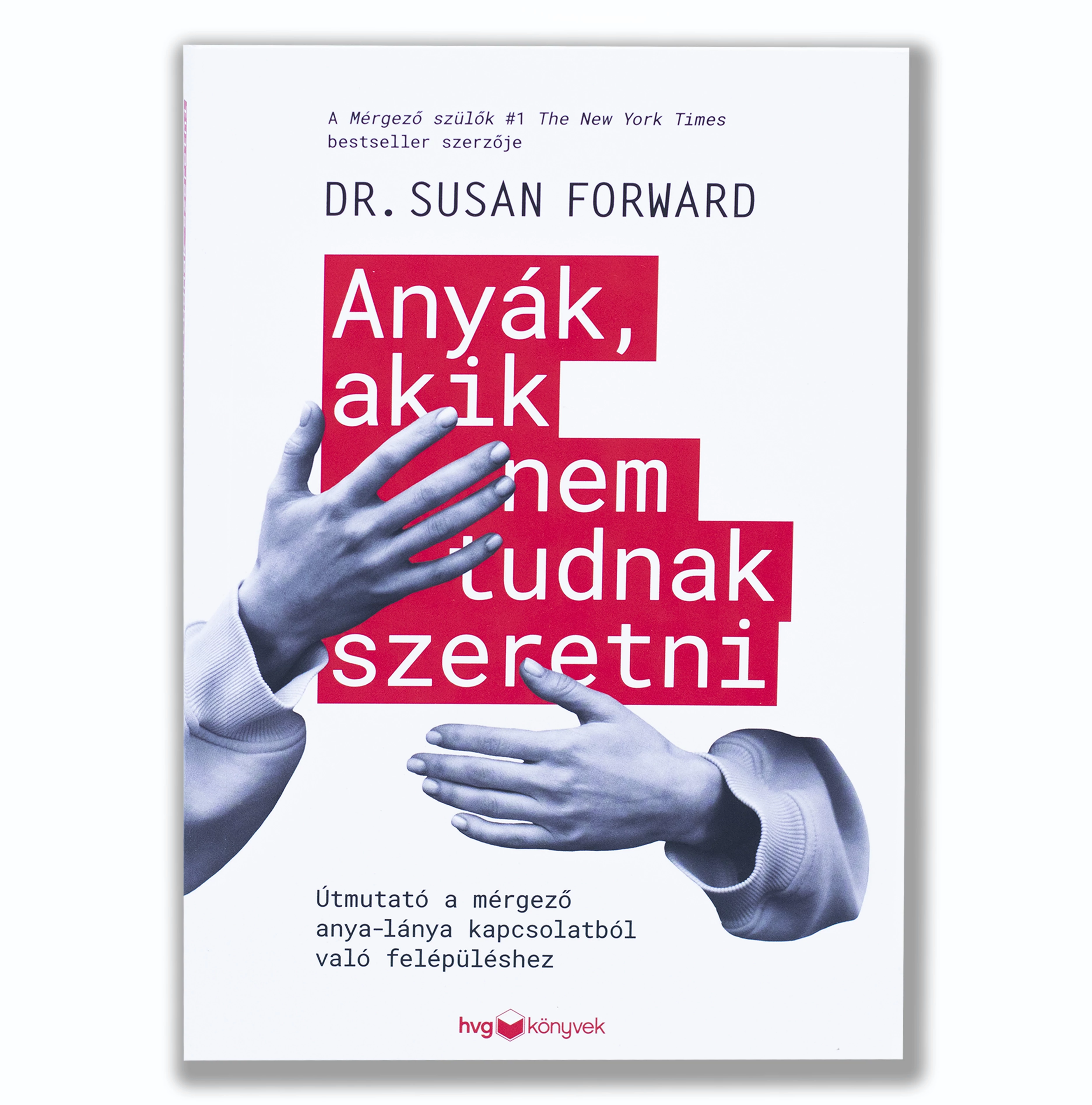 Anyák, akik nem tudnak szeretni