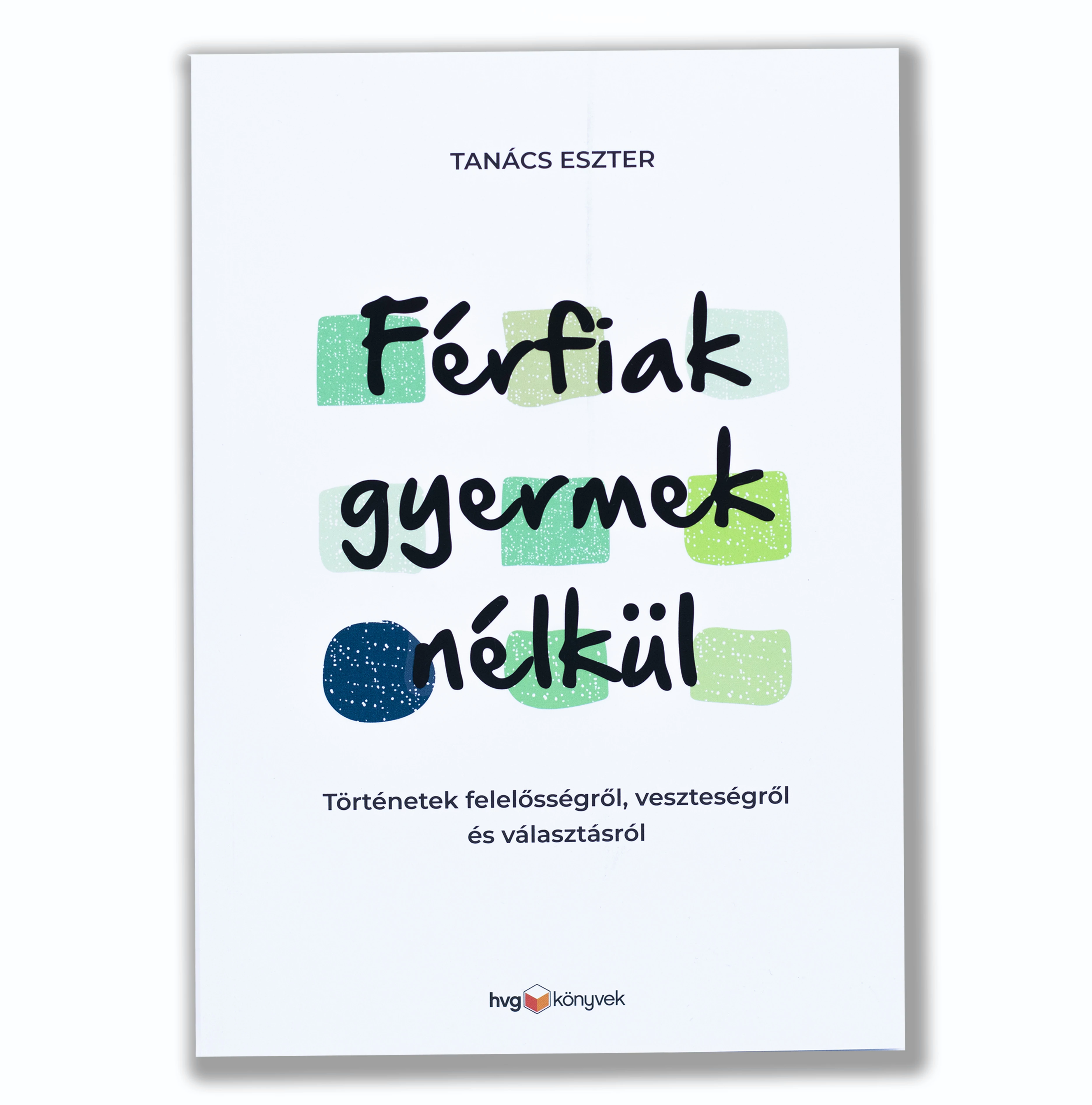 Férfiak gyermek nélkül