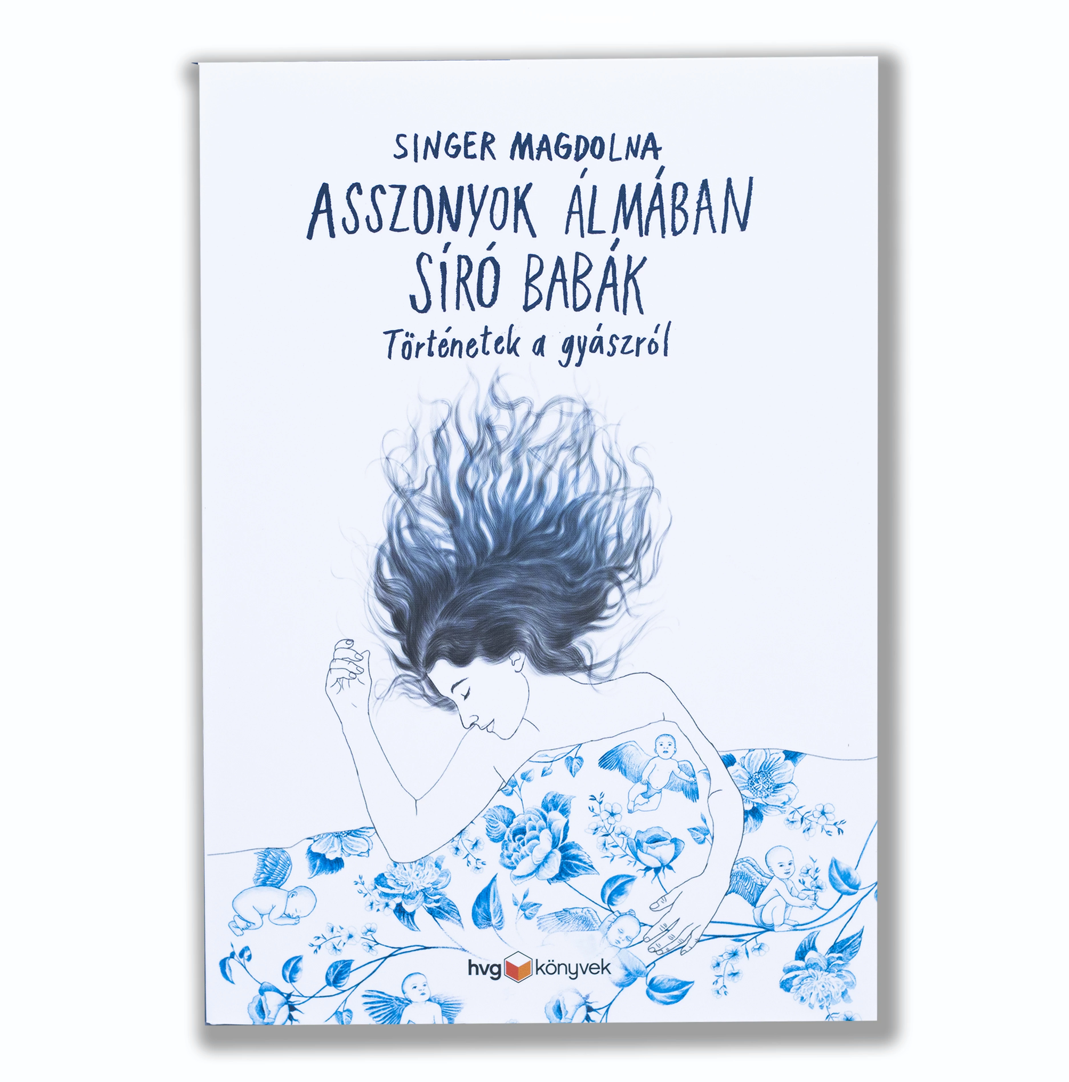Asszonyok álmában síró babák