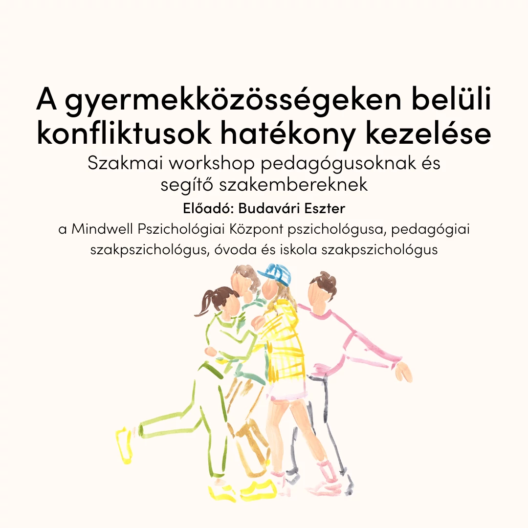 A gyermekközösségeken belüli konfliktusok hatékony kezelése - szakmai workshop - Online letölthető