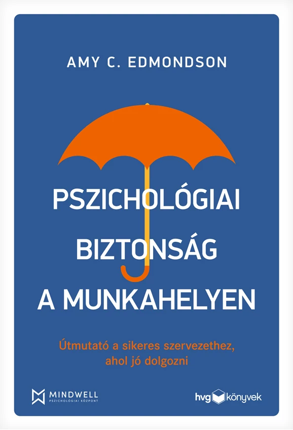 Pszichológiai biztonság a munkahelyen